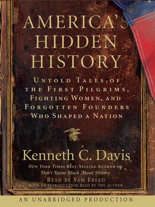 Title details for America's Hidden History by Kenneth C. Davis - Available